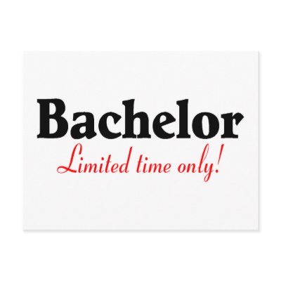 Bachelor (Limited Time Only) Postcards by CelebrationZazzle