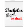 Bachelor Party, Be Afraid Cards