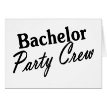 Bachelor Party Crew Cards