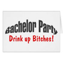 Bachelor Party (Drink Up Bitches)