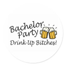 Bachelor Party (Drink Up Bitches)