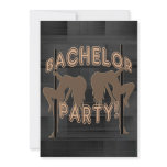 Bachelor Party Invitation - Strippers Girl Brown