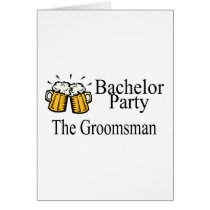 Bachelor Party The Groomsman Card