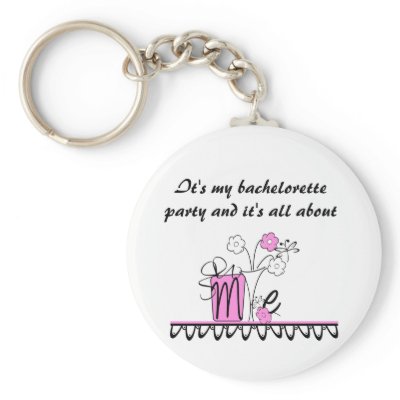 Bachelorette All About Me Key Chains by weddingsareus