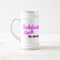 Bachelorette Bash Be Afraid Mugs