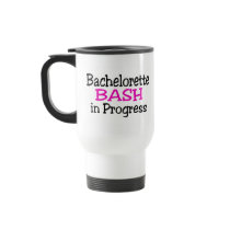 Bachelorette Bash In Progress Coffee Mug