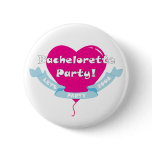 Bachelorette party 2008 pinback button
