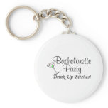 Bachelorette Party Drink Up Bitches (Martini) Keychain