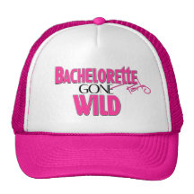 Bachelorette Party Gone Wild Trucker Hats