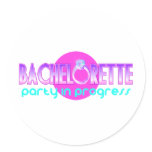 Bachelorette Party in Progress Stickers