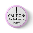Bachelorette party pin buttons