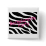 Bachelorette Party (Zebra)