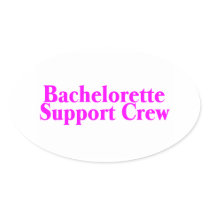Bachelorette Support Crew