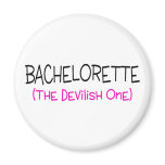 Bachelorette The Devilish One Refrigerator Magnet