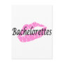Bachelorettes