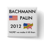 Bachmann Palin  2012 button