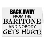 Back Away From The Baritone Card