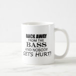 Back Away From The Bass Coffee Mugs