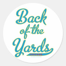 Back of the Yards Round Stickers