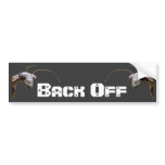 Back Off 1 ~ Bumper bumper stickers