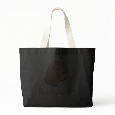 Back Off! Canvas Bags by mike445