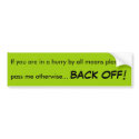 Back Off Bumper Sticker bumper stickers