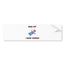 Back Off I Know Voodoo Doll Magic Haitian