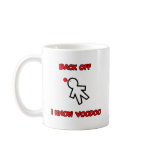 Back Off I Know Voodoo Doll Magic Spell Haitian Mug