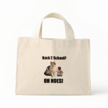 Back to school? OH NOES Tote Bags