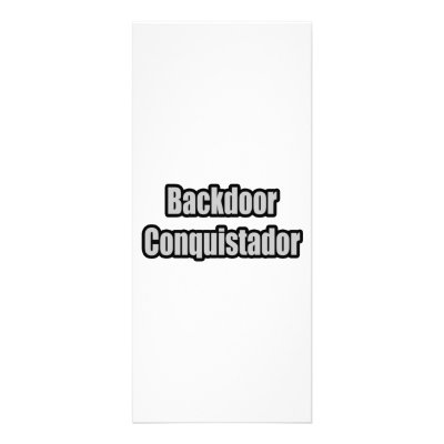 Backdoor Conquistador by Funny_MoFo_Shirts