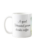 Backlight Bleeding Hearts 2009, A good Hea... Coffee Mug