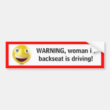 Backseat driver bumper sticker