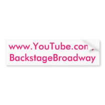 Backstage Broadway Bumper Sticker