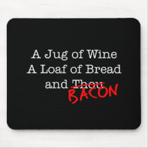 Bacon A Jug of Wine Mousepads