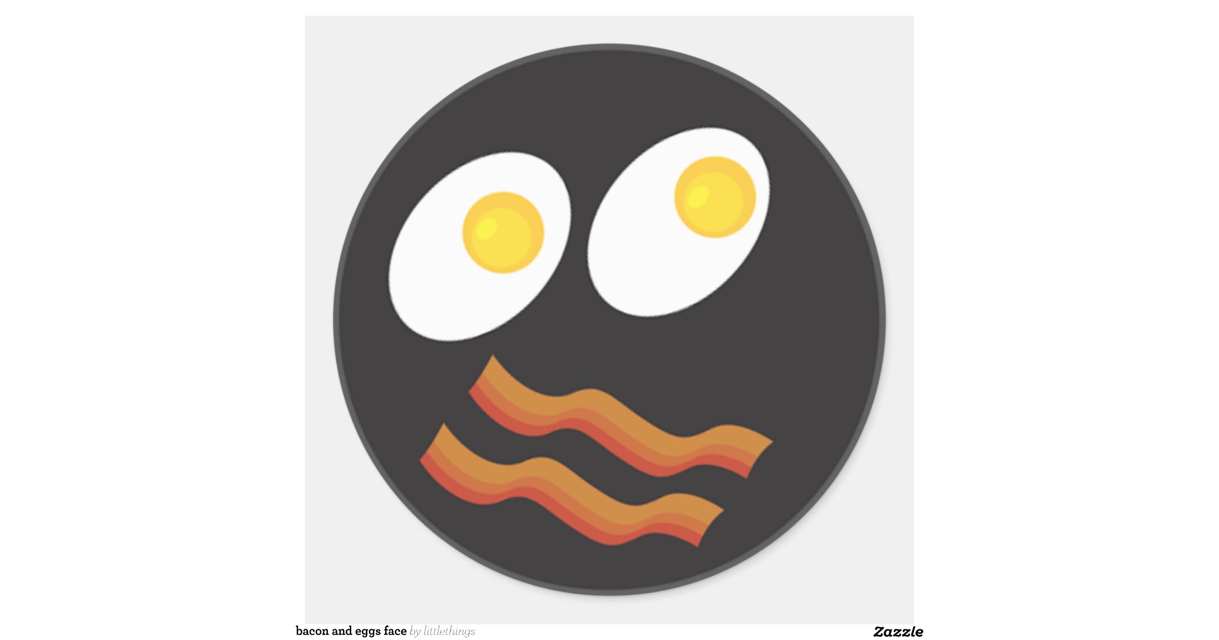 bacon and eggs smiley face round sticker Zazzle
