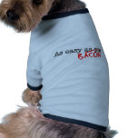 Bacon As Easy As Dog T-shirt
