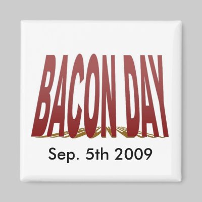 Bacon Day 2009 Magnets by bacon_day
