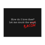 Bacon How Do I Love Thee