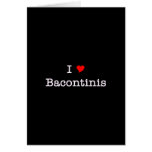 Bacon I Love Bacontinis Greeting Cards