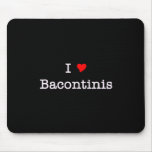 Bacon I Love Bacontinis Mousemat