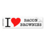 Bacon I Love Brownies Bumper Sticker
