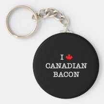 Bacon I Love Canadian Keychain
