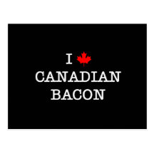 Bacon I Love Canadian Postcard