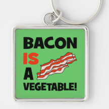 bacon is a vegetable keychains