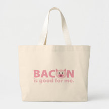 Bacon is Good for Me Bag