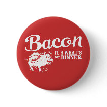 bacon - it's whats for dinner