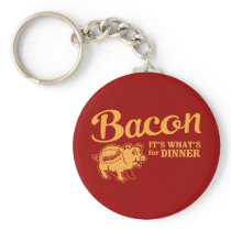 bacon - it's whats for dinner