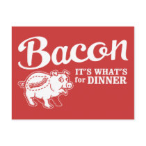bacon - it's whats for dinner