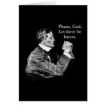Bacon Let There Be Card