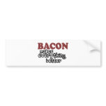 bacon makes everything better